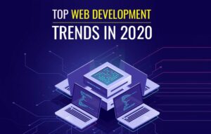 Web development trends 2020