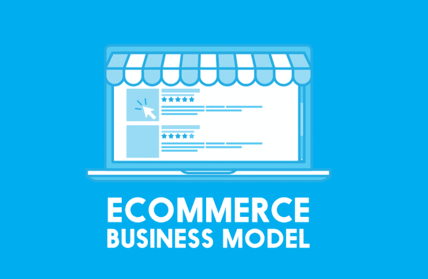Types of Ecommerce business models that makes revenues