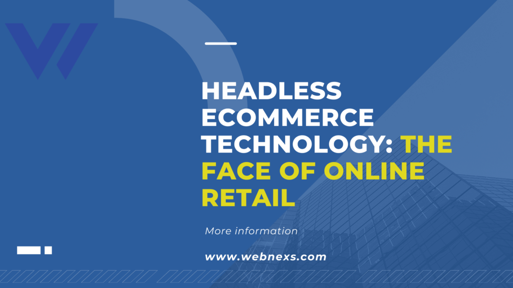 Headless commerce technology for online retail business