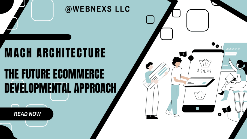 MACH Architecture: The future headless ecommerce approach