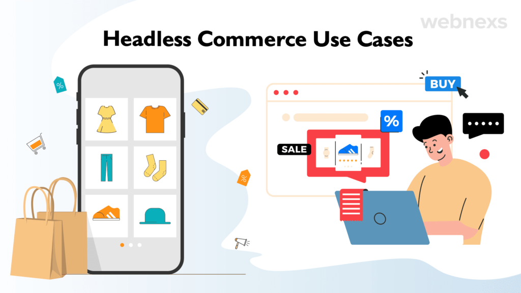 Headless Commerce Use Cases